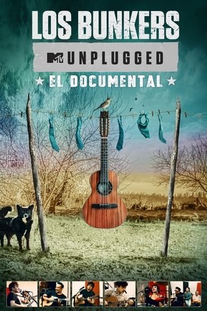 Los Bunkers - MTV Unplugged: El Documental (2025)