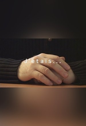J'étais... (2004)