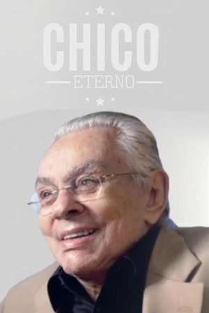 Chico Eterno (2015)
