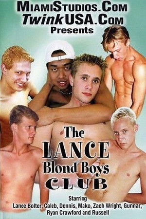 The Lance Blond Boys Club (2006)