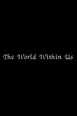 The World Within Us (1988)