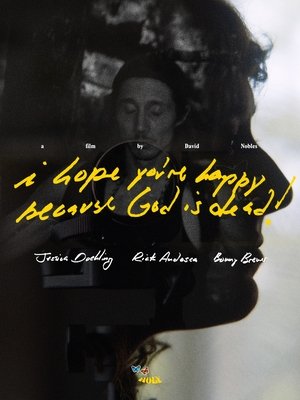 I hope you're happy, because God is dead! (2025)