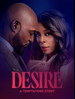 Desire: A Temptations Story (2025)