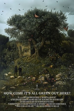 Kako je ovde tako zeleno? (2025)