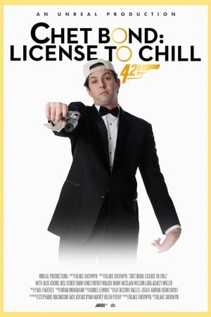 Chet Bond: License to Chill (2025)