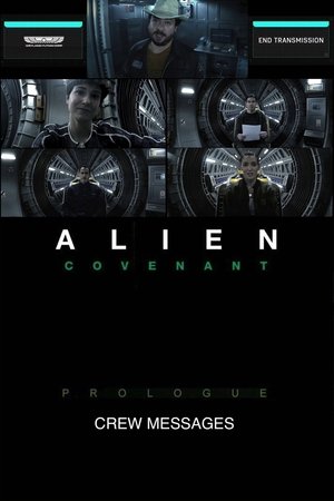 Alien: Covenant - Crew Messages (2017)