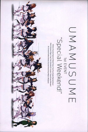 Uma Musume Pretty Derby 1st EVENT "Special Weekend!" (2017)