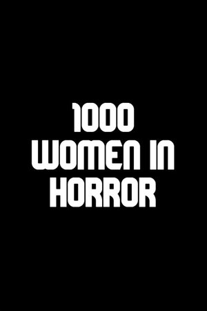 1000 Women in Horror (2025)