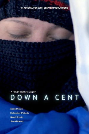 Down A Cent (2023)