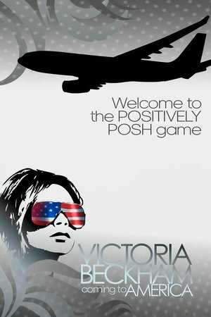 Victoria Beckham: Coming to America (2007)