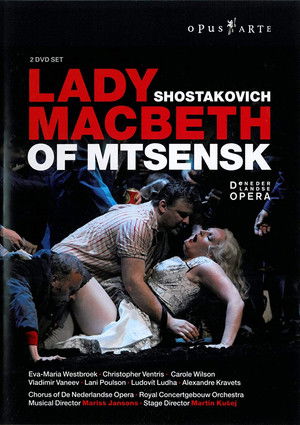 Shostakovich: Lady Macbeth of Mtsensk (2007)