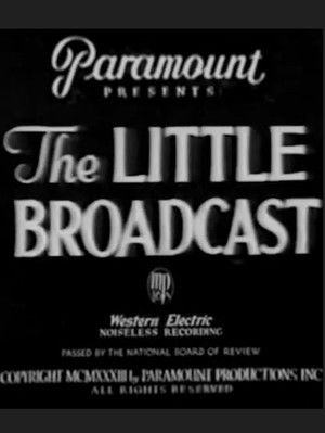 The Little Broadcast (1933)