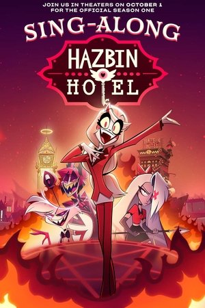 Hazbin Hotel: Sing-Along (2025)