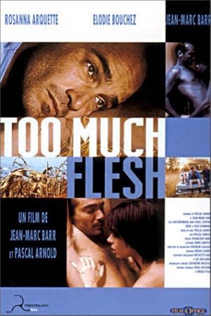 Too Much Flesh (2000)