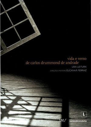 Vida e Verso de Carlos Drummond de Andrade (2014)