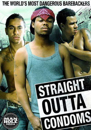 Straight Outta Condoms (2015)