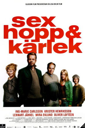 Sex hopp och kärlek (2005)