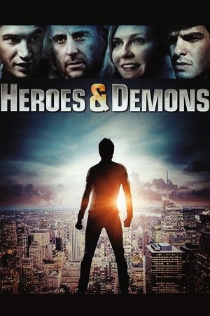 Heroes and Demons (2011)