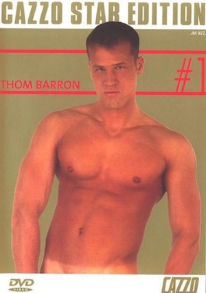 Cazzo Star Edition 1: Thom Barron (2006)