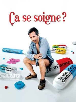 Ça se soigne ? (2008)