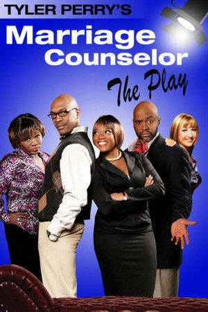 Tyler Perry's The Marriage Counserlor (2009)