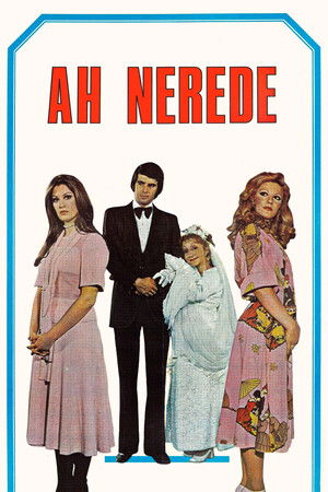 Ah Nerede (1975)
