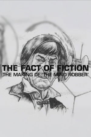 The Fact of Fiction: The Making of the Mind Robber (2005)