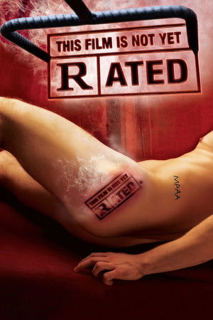 This Film Is Not Yet Rated (2006)