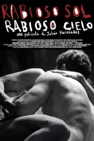 Rabioso sol, rabioso cielo (2009)