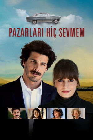 Pazarları Hiç Sevmem (2012)
