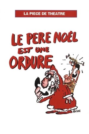 Le père Noël est une ordure (1985)