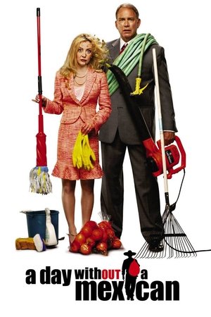 A Day Without a Mexican (2004)