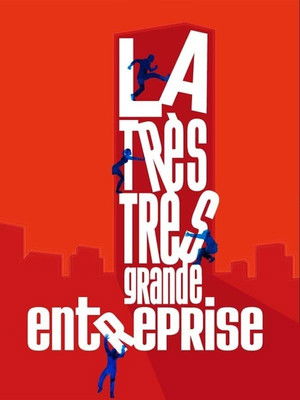 La Très Très Grande Entreprise (2008)