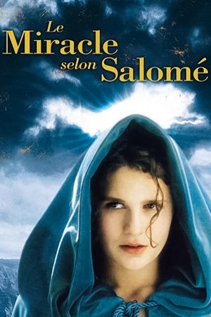 Le Miracle selon Salomé (2004)