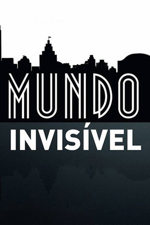 Mundo Invisível (2013)