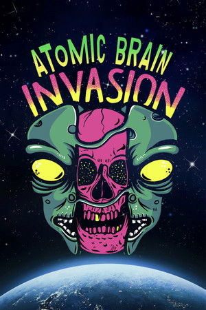 Atomic Brain Invasion (2010)
