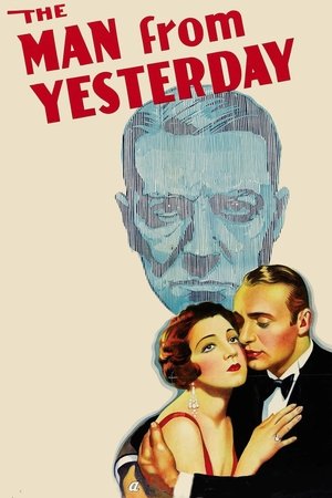 The Man from Yesterday (1932)