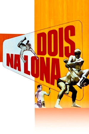 Dois na Lona (1968)
