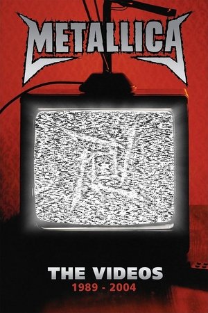 Metallica: The Videos 1989-2004 (2006)