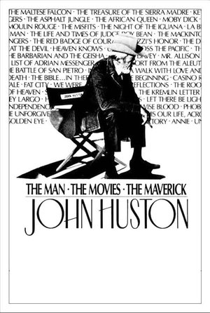 John Huston: The Man, the Movies, the Maverick (1988)