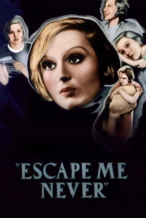 Escape Me Never (1935)