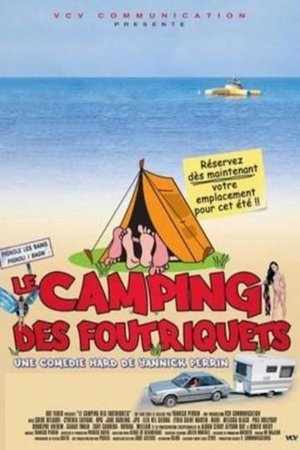 Camping des foutriquets (2006)