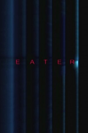 Eater (2007)