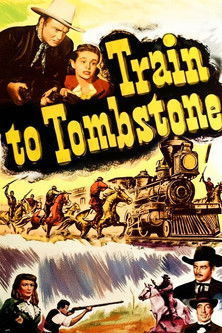 Train To Tombstone (1950)
