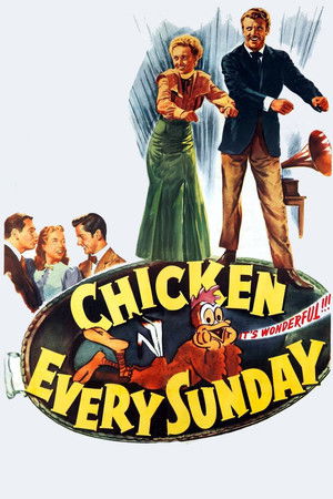 Chicken Every Sunday (1949)