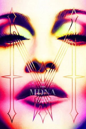 Madonna: The MDNA World Tour (2013)