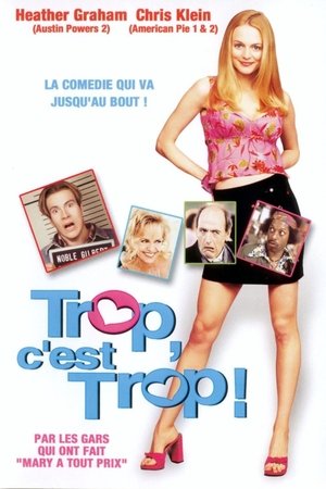 Trop, c'est trop ! (2001)