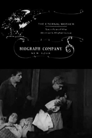 The Eternal Mother (1912)