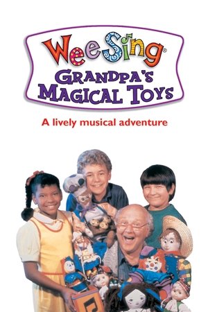 Wee Sing: Grandpa's Magical Toys (1988)