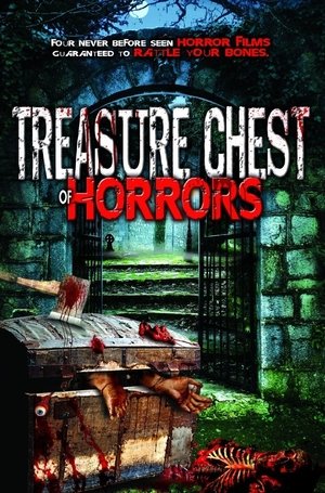 Treasure Chest Of Horrors (2012)